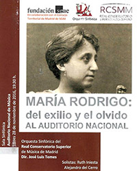 María Rodrigo: del exilio y el olvido al Auditorio Nacional